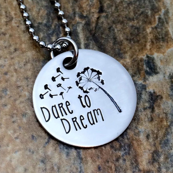 Hand Stamped Dandelion Necklace - "Dare to Dream" Quote Pendant - Inspirational Jewellery for Her - Birthday & Graduation Gift