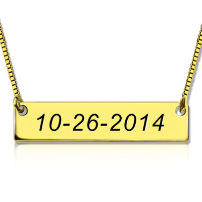 Engraved Date Bar Necklace 18ct Gold Plated With My Engraved
